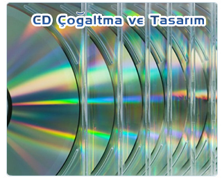 CD Çoaltma ve Tasarm